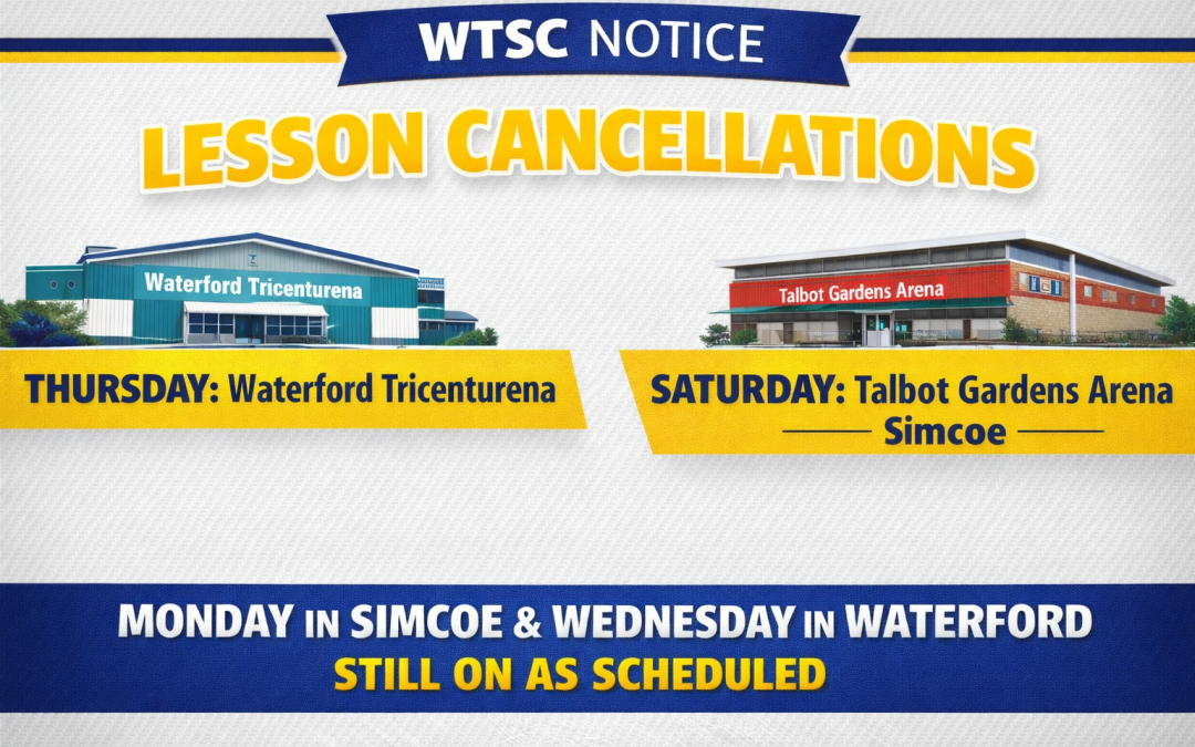 WTSC March Break Schedule Update – Lesson Cancellations